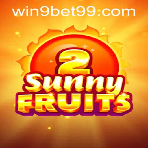 Exploring the World of SunnyFruits2 and Navigating the 9bet99 PH Login Process